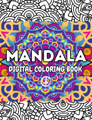 Find Your Serenity: Printable Mandala Coloring Book - Peace